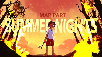 SUMMER NIGHTS MAP part 24