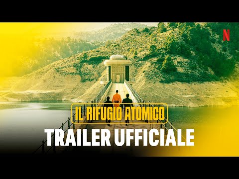 Il rifugio atomico | Trailer ufficiale | Netflix Italia