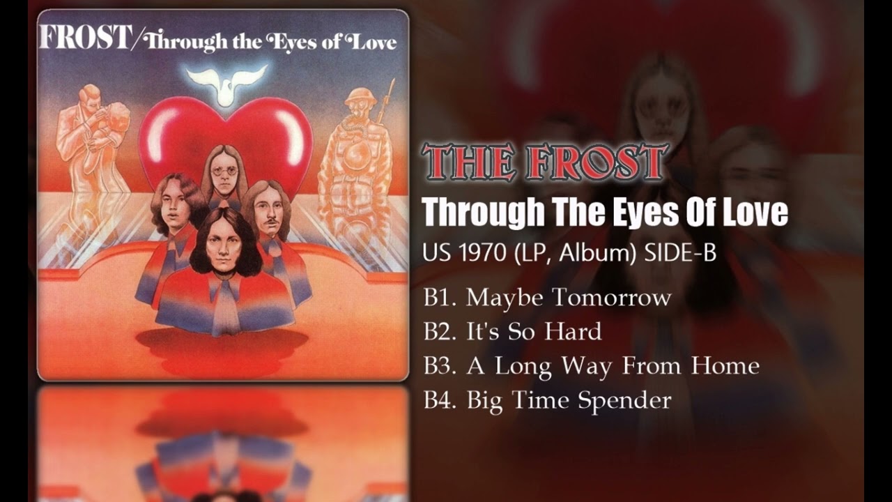 The Frost – Through The Eyes Of Love (1970) SIDE-B - YouTube