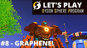 GRAPHENE FACTORY | Dyson Sphere Program | Let