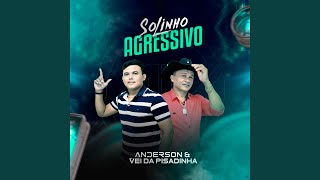 Solinho Agressivo