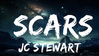 JC Stewart - Scars (Lyrics)  | 15p Lyrics/Letra