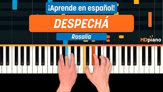 Video thumbnail of "Aprende a tocar "DESPECHÁ" de ROSALÍA | Tutorial de Piano"