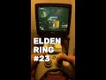 Elden Ring Walkthrough Part 23 (Xbox 360 CRT TV) #eldenring #darksouls #fromsoftware #bandainamco #x