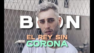 BLON EL REY SIN CORONA