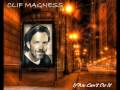 CLIF MAGNESS - IF WE CAN'T DO IT