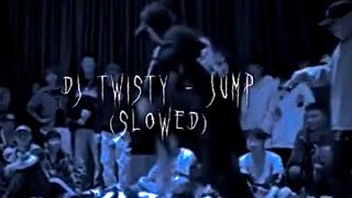 DJ-TWISTY - JUMP (SLOWED)+[tik tok audio] Resimi