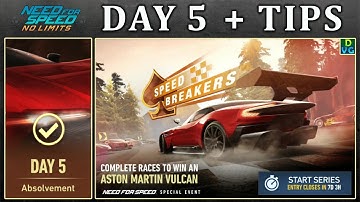 NFS No Limits | Day 5 + TIPS - Aston Martin Vulcan | Speedbreakers Event