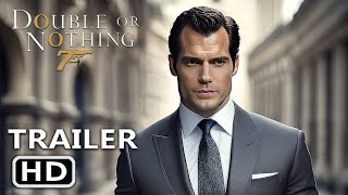 DOUBLE OR NOTHING - First Look Teaser Trailer | Bond 26 | Henry Cavill New Movie | AI + Deepfake