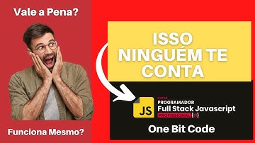 Programador Full Stack Javascript Profissional é bom? VALE A PENA?