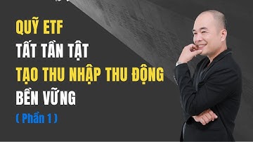 E1VFVN30 | Chứng chỉ quỹ | Quỹ ETF là gì | Lưu Kim Hoàn - Official