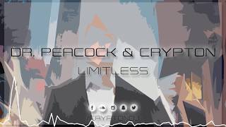 Смотреть клип Dr. Peacock & Crypton - Limitless [Pcr046]