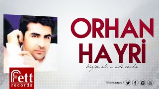 Orhan Hayri - Can Memleketim Resimi