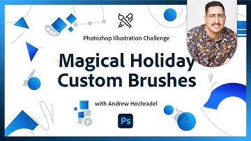Magical Holiday Custom Brushes | Photoshop Branding Challenge