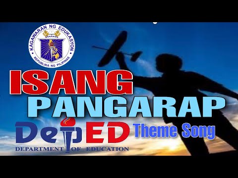 ISANG PANGARAP //DepEd Themesong Lyrics - YouTube