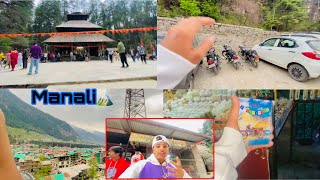 Manali vlog 🏔️ part -3