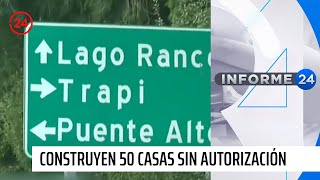 Construyen sin permiso: más de 50 casas sin autorización a orillas del Lago Ranco | 24 Horas TVN