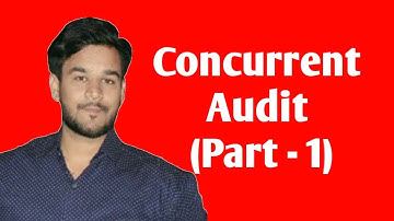 Concurrent Audit (Part - 1)