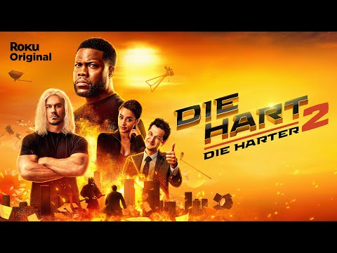 Die Hart 2: Die Harter | Official Trailer | The Roku Channel