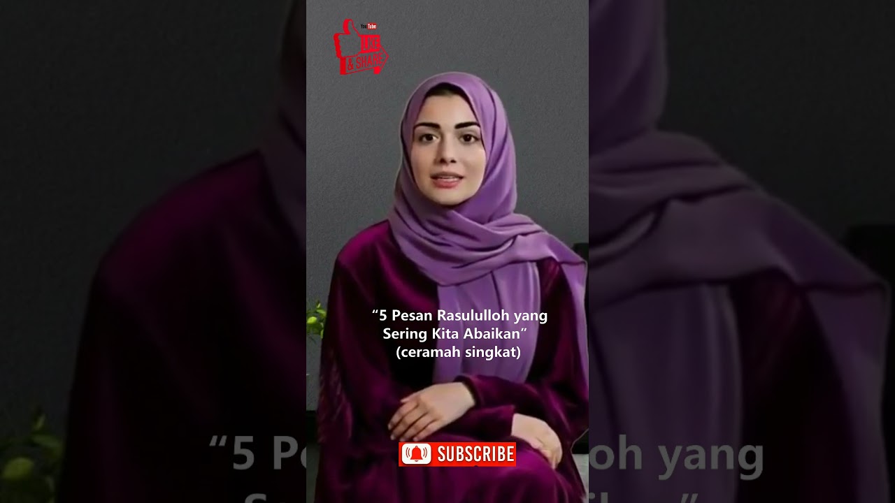 “5 Pesan Rasulullah yang Sering Kita Abaikan” | Ceramah Singkat 