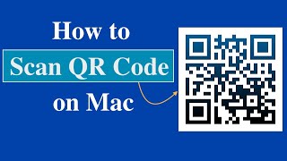 How to scan QR code with Mac