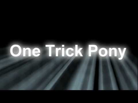 One Trick Pony(The Living Tombstone Remix)