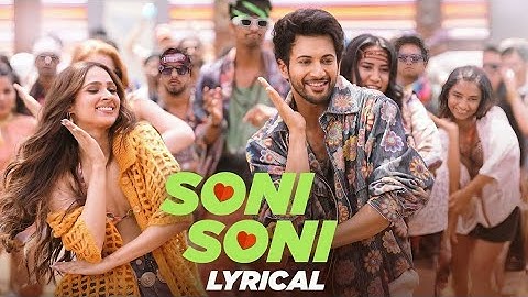 Soni Soni | Ishq Vishk Rebound | Rohit Saraf, Pashmina | Darshan Raval  Rochak,Gurpreet