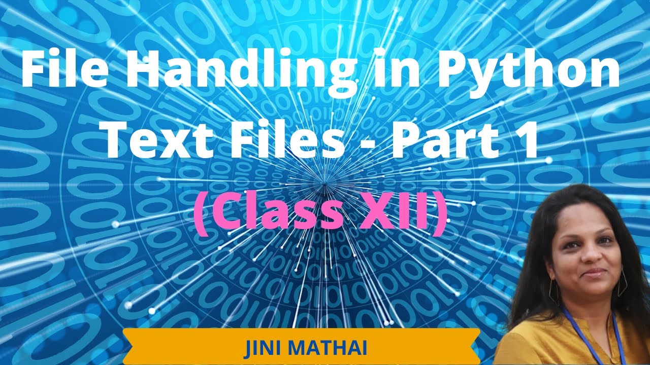 File Handling in Python-Text File- Part 1(Class XII) - YouTube