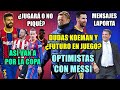 KOEMAN: DUDAS Y ¿FUTURO EN JUEGO | MESSI: OPTIMISMO | MENSAJES LAPORTA | ¿JUGARÁ PIQUÉ? | A LA FINAL