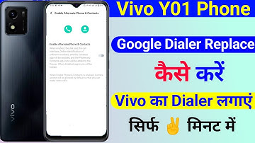 vivo y01 google dialer replace kaise kare | how to replace google dialer on vivo y01 | google dialer