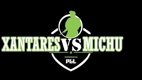 MICHU vs. XANTARES [BO3] HTC 1vs1 Invitational by PGL