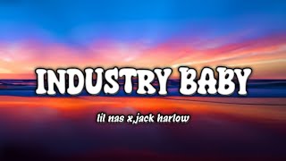 Lil Nas X - Industry Baby. (Lyrics). Ft. Jack Harlow.