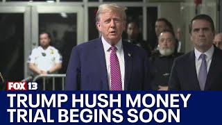 Opening statements in Trump hush money trial begin Monday | FOX 13 Seattle