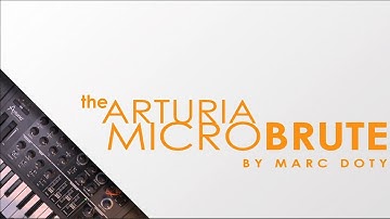 The Arturia MicroBrute- Part 4:  LFO, ENV, and patching