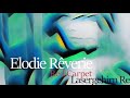 Elodie Rêverie - Red Carpet (Lasergehirn Remix)