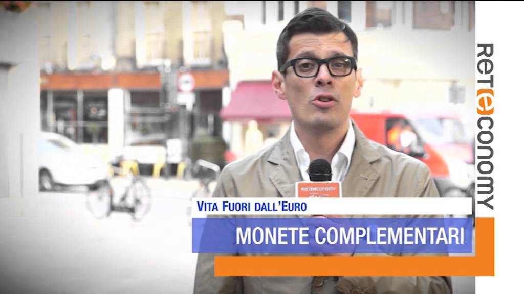 Le monete complementari | Vita fuori dall'euro