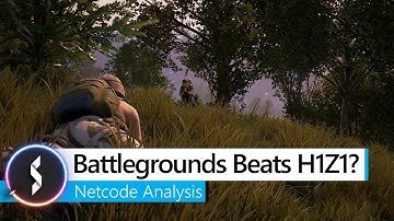 PUBG Beats H1Z1:KOTK? Netcode Analysis