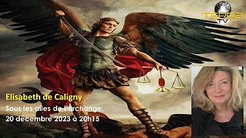 Elisabeth de Caligny : Sous les ailes de l'archange