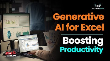 Generative AI for Excel—Boosting Productivity