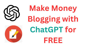 Make Money Blogging with ChatGPT for FREE | Step-by-Step Guide