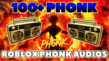 100+ Phonk Roblox Music Codes/IDs (May 2024) *WORKING/TESTED*