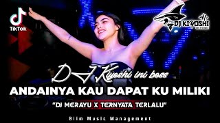 DJ Kiyoshi™ - BEST FUNKOT‼️|| DJ ANDAINYA KAU DAPAT KU MILIKI (MERAYU)‼️|| DJ TERNYATA TERLALU‼️ DJ Kiyoshi™ - BEST FUNKOT‼️|| DJ ANDAINYA KAU DAPAT KU MILIKI (MERAYU)‼️|| DJ TERNYATA TERLALU‼️
