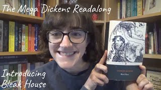 Introducing Bleak House | Mega Dickens Readalong