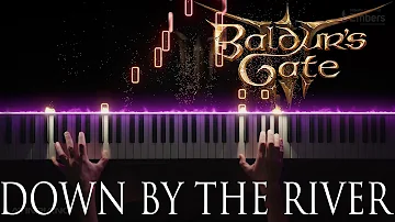 Down By The River - Baldur's Gate 3 OST (Piano Cover)