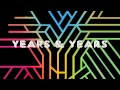 Years & Years - Worship (Official Audio)
