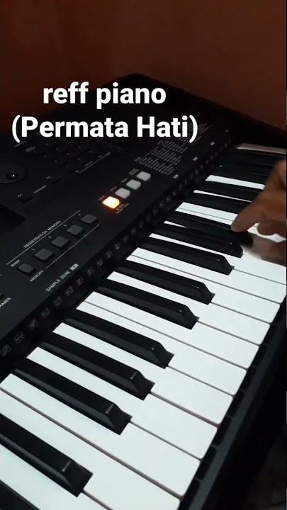 reff piano permata hati