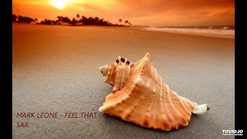Mark Leone - Feel that Sax (Deep/Tropical House Fl Studio 12)