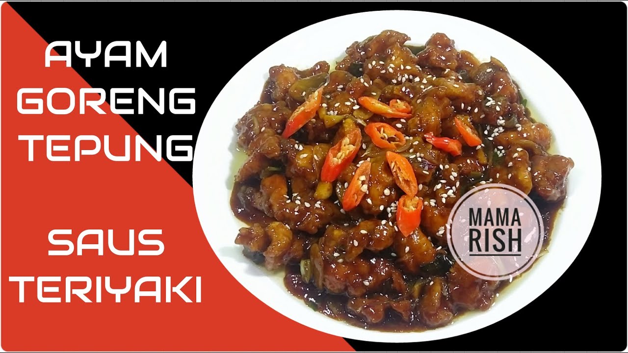 AYAM GORENG TEPUNG SAUS TERIYAKI SAORI - menu buka puasa - YouTube
