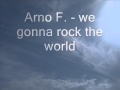 Arno f  we gonna rock the world musique pour bouger danser