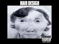 Hair design full mixtape